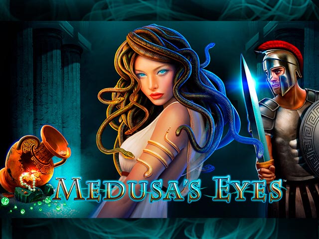 Medusa’s Eyes