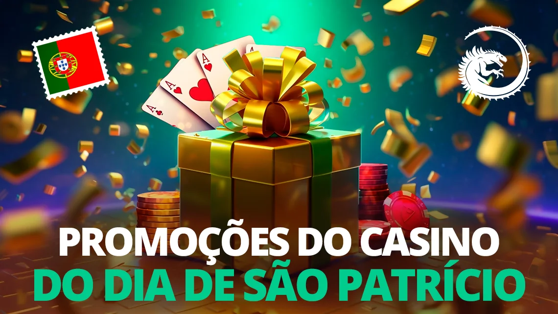 Promo??es do Casino do Dia de S?o Patrício